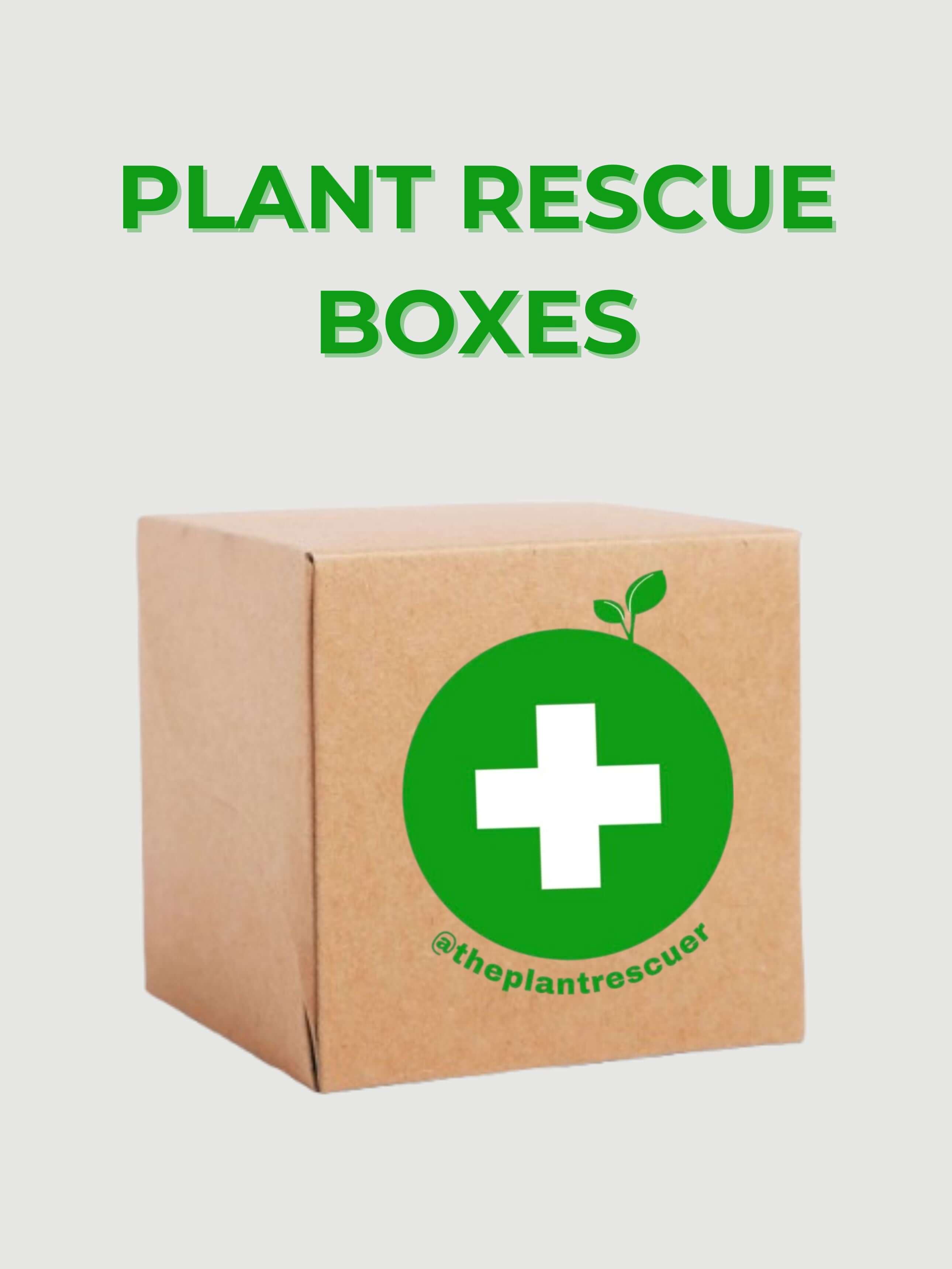 @ThePlantRescuer Rescue Box